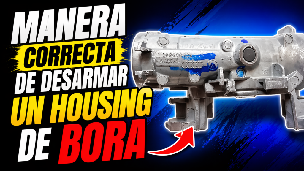 Manera correcta de desarmar un housing de bora